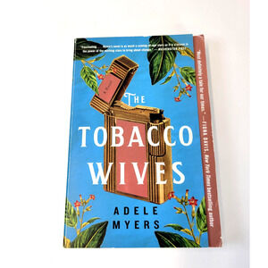 The Tobacco Wives Adele Myers William Morrow Blue Trade PB Historical Novel Book